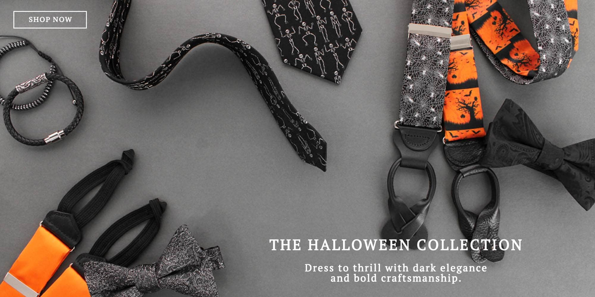 The Halloween Collection. Dress to thrill with dark elegance and bold craftsmanship. Shop now!