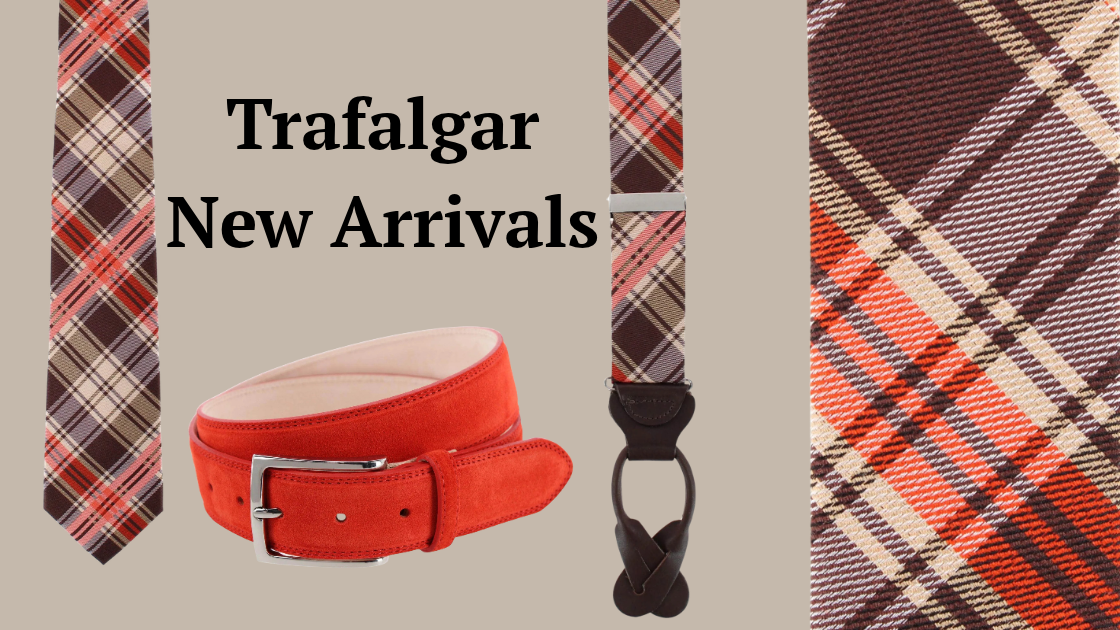 Trafalgar New Arrivals
