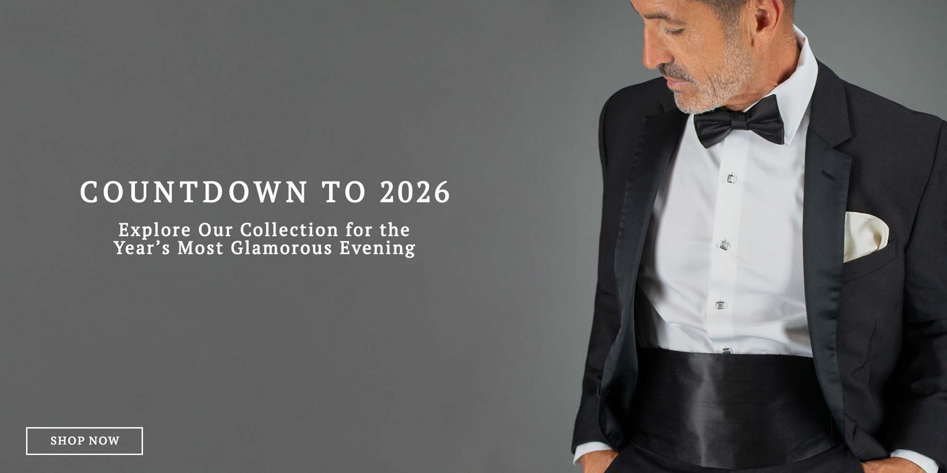COUNTDOWN TO 2026: Explore our collection for the year's most glamorous evening. Shop now!
