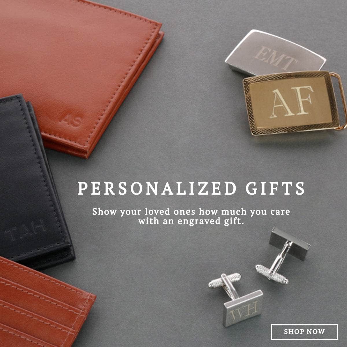 Personalized Gifts: Show your loved ones how much you care with an engraved gift. Shop now!
