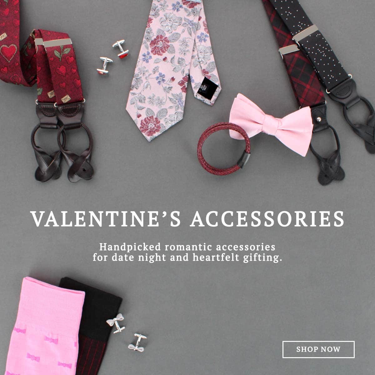 Valentine's Accessories: Handpicked romantic accessories for date night and heartfelt gifting. Shop now!